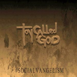 Toy Called God - Socialvangelism - metal