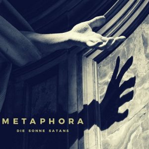 Die Sonne Satans - Metaphora - drone
