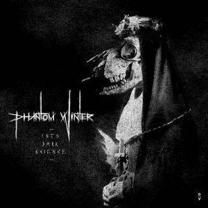 Phantom Winter - Into Dark Science - metal