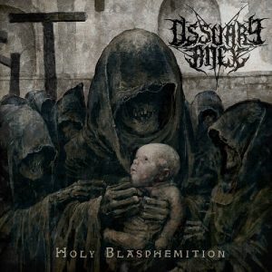 Ossuary Anex - Holy Blasphemition - death