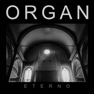Organ - Eterno - metal