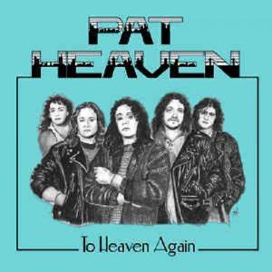 Pat Heaven – To Heaven Again - rock