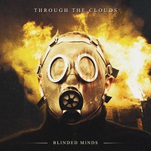 Through The Clouds - Blinded Minds - metal