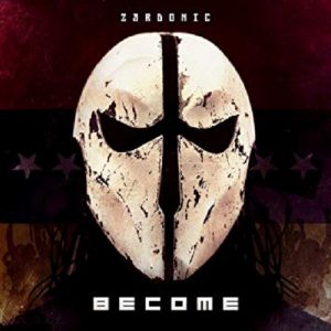 Zardonic - Become - Altri Suoni