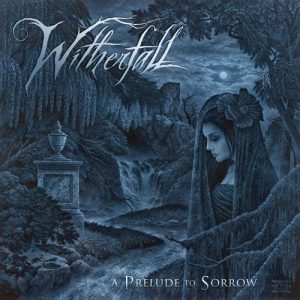 Witherfall - A Prelude To Sorrow - metal