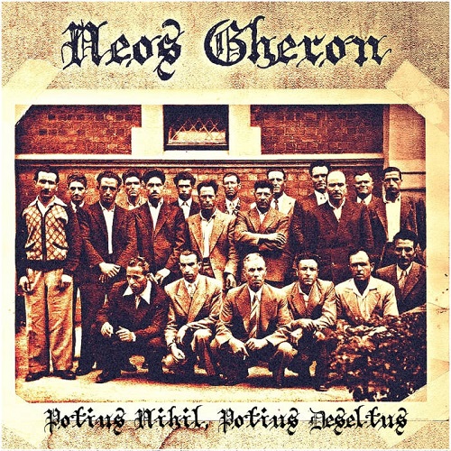 Neos Gheron - Potius Nihil, Potius Deseltus - metal