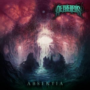 Aethereus - Absentia - death