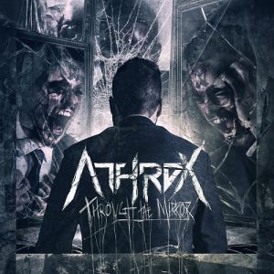 Athrox - Through The Mirror - metal