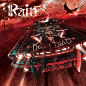 Rain - Dad Is Dead - metal