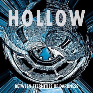 Hollow - Between Eternities of Darkness - metal