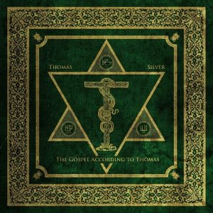 Thomas Silver - The Gospel According The Thomas - rock