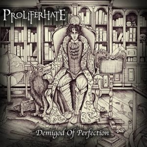 Proliferhate - Demigod Of Perfection - death