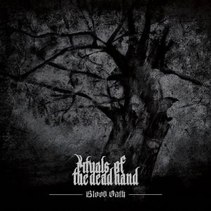 RITUALS OF THE DEAD HAND - Blood Oath - metal