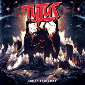 Tytus - Rain After Drought - rock