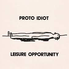 Proto Idol – Leisure Opportunity