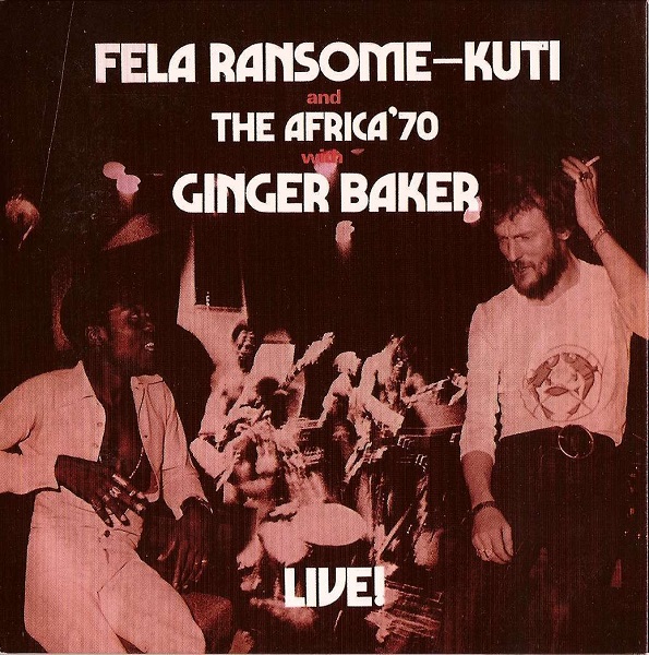 Rock E Africa: Storia E Protagonisti Di Un Incontro Fela Kuti Ginger Baker Live Rock E Africa: Storia E Protagonisti Di Un Incontro Fela Kuti Ginger Baker Live