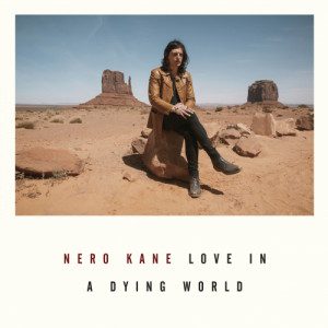 Free Live - Nero Kane - Love In A Dying World