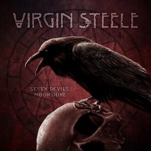 Virgin Steele - Seven Devils Moonshine - metal