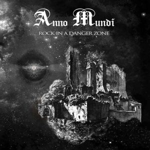 Anno Mundi - Rock In A Danger Zone - metal
