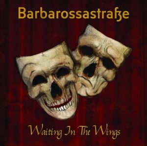 Barbarossastraße - Waiting In The Wings - rock