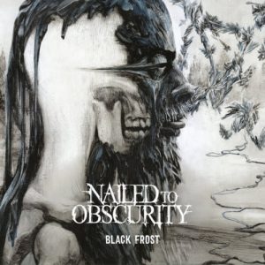 Nailed To Obscurity - Black Frost - death