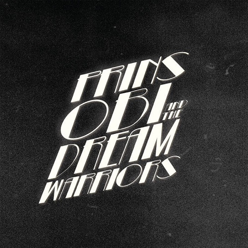 Prins Obi & The Dream Warriors - Prins Obi & The Dream Warriors - rock