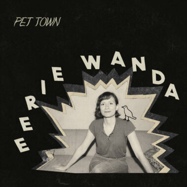 Eerie Wanda - Pet Town - Recensioni Rock