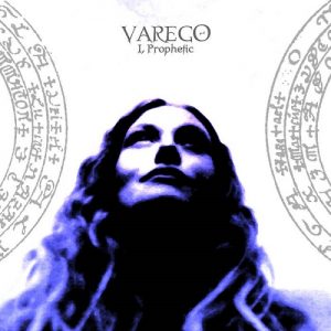 Varego - I, Prophetic - metal
