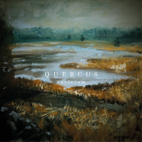 Quercus – Verferum - metal