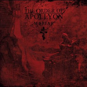 The Order Of Apollyon - Moriah - death