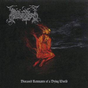 Dødsferd - Diseased Remnants of a Dying World - metal