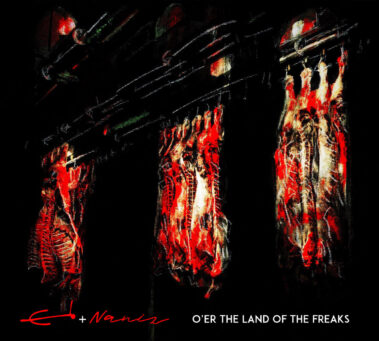 Esclusiva: Enomisossab Feat Naniz O’er The Land Of The Freaks - Columns