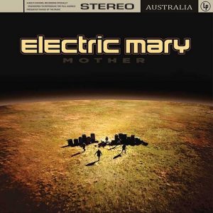 Electric Mary - Mother - rock