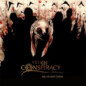 Veil Of Conspiracy - Me, Us And Them - death