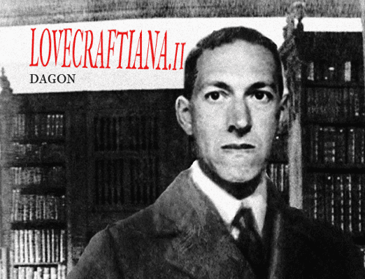 Il Mistero Dell'Origine - Lovecraftiana.2 - Dagon