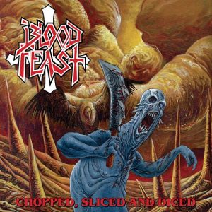 Blood Feast - Chopped, Diced and Sliced - metal