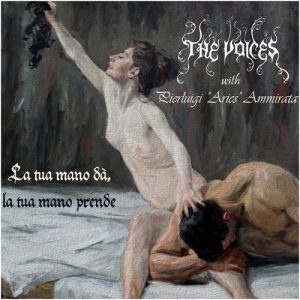 The Voices & Aries - La Tua Mano Dà, La Tua Mano Prende - Altri Suoni