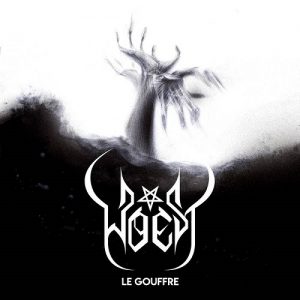 Woest - Le Gouffre - metal