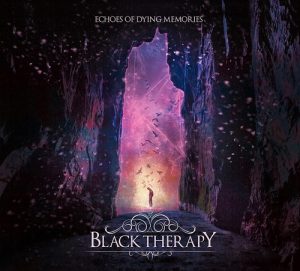 Black Therapy - Echoes Of Dying Memories - death
