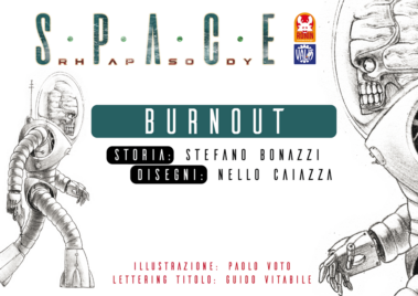 Space Rhapsody #2 - Burnout - Iyelab Fumetti