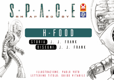 Space Rhapsody #3 - H - Food - Iyelab Fumetti