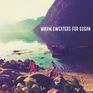 Warm Sweaters For Susan – Warm Sweaters For Susan - rock