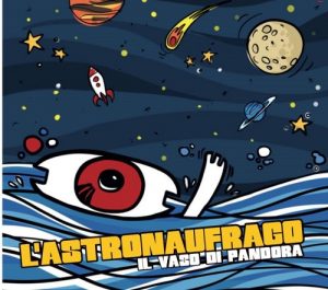 Il Vaso Di Pandora - L'Astronaufrago - rock