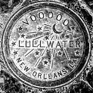 Lullwater - Voodoo - rock