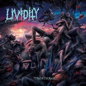 Lividity - Perverseverance - death