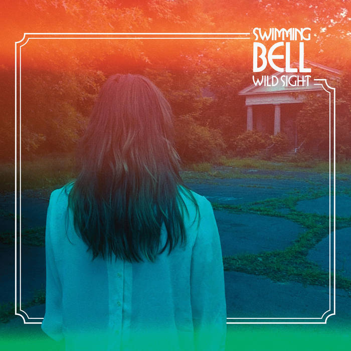Wild Sight - Swimming Bell - In Your Eyes Ezine