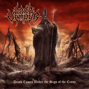 Lord Vampyr - Death Comes Under the Sign of the Cross - metal