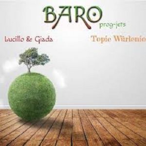 Baro Prog-jets - Lucillo & Giada e Topic Würlenio - rock