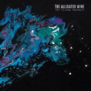 The Alligator Wine - The Flying Carousel - rock