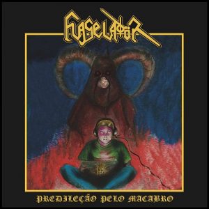 Flageladör - Predileção Pelo Macabro - metal